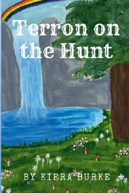 Terron on the Hunt by Kiera Burke