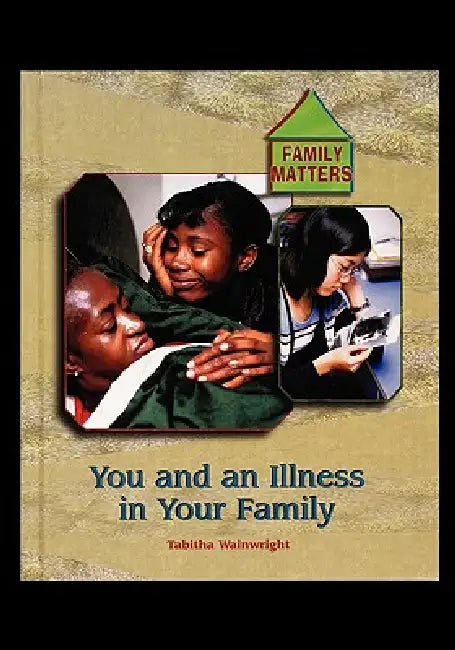 An Illness in Your Family by Tabitha Wainwright