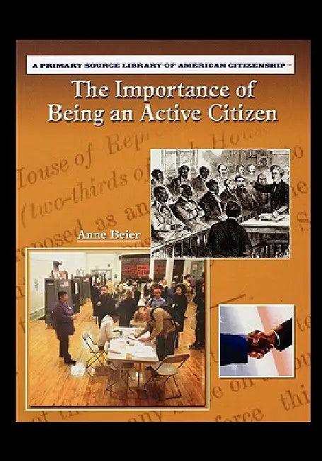 The Importance of Being an Active Citizen by Anne Beier