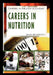 Careers in Nutrition by Linda Bickerstaff