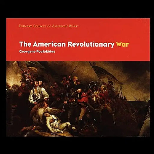 The American Revolutionary War by Georgene Poulakidas