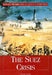 The Suez Crisis by Derek Varble