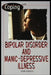 Bipolar Disorder and Manic Depressive Illness by Joann Jovinelly