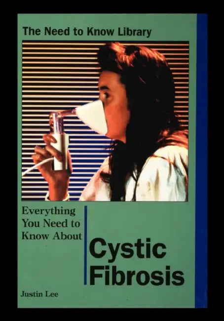 Cystic Fibrosis by Justin Lee