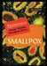 Smallpox by Tom Ridgway