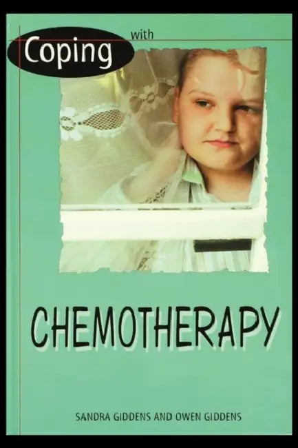 Coping with Chemotherapy by Sandra Giddens
