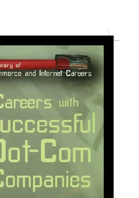 Careers with Successful Dot-Com Companies by Tonya Buell