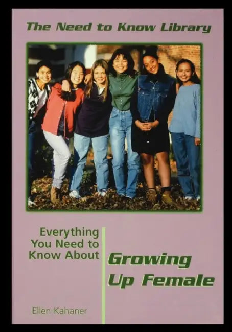 Everything You Need to Know about Growing Up Female by Ellen Kabaner