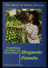 Organic Foods by Elisha Dunn-Georgiou