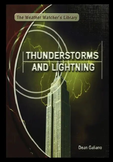 Thunderstorms and Lightning by Dean Galiano
