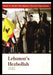Lebanon's Hezbollah by Ann Byers