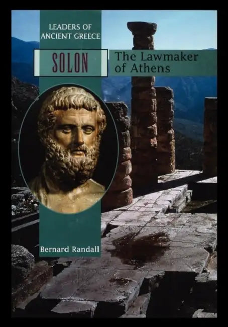 Solon: The Lawmaker of Athens by Bernard Randall