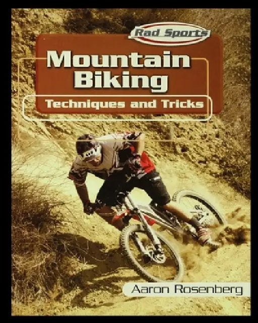 Mountain Biking by Aaron Rosenberg