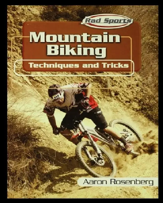 Mountain Biking by Aaron Rosenberg