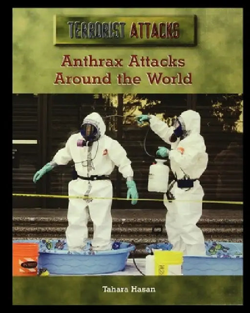 Anthrax Attacks Around the World by Tahara Hasan