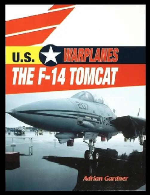 The F-14 Tomcat by Adrian Gardner