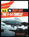 The F-14 Tomcat by Adrian Gardner