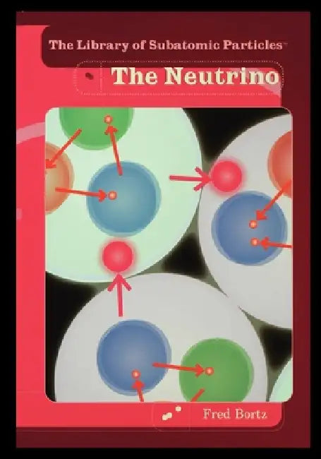 The Neutrino by Fred Bortz