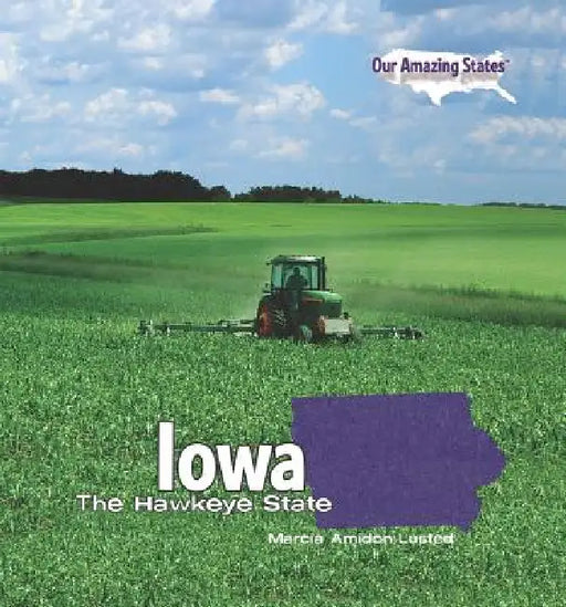 Iowa by Marcia Amidon Lusted