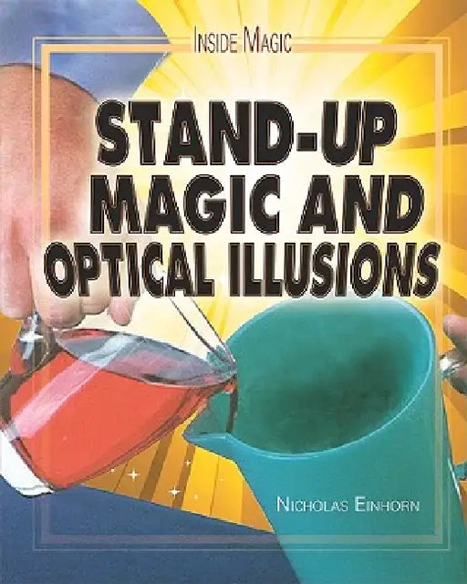 Stand-Up Magic and Optical Illusions by Nicholas Einhorn