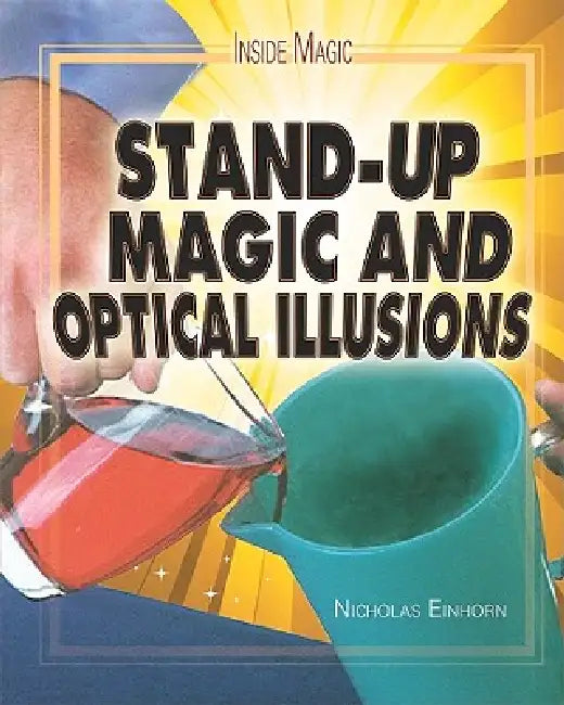 Stand-Up Magic and Optical Illusions by Nicholas Einhorn
