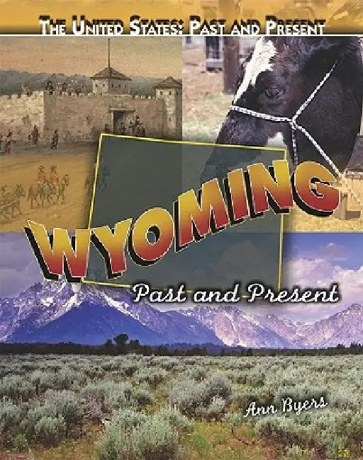 Wyoming by Ann Byers