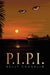 P.I.P.I. by Kelly Coughlin