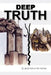 Deep Truth by Jacob Einholt Himmelman