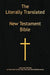 The Literally Translated New Testament Bible by Billy J. Mooneyham