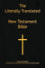 The Literally Translated New Testament Bible by Billy J. Mooneyham