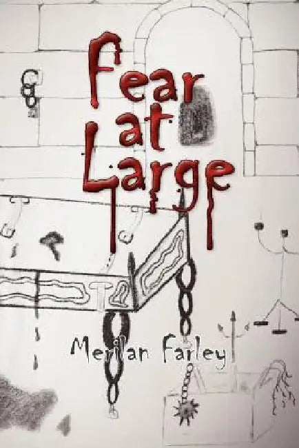 Fear at Large by Merilan Farley