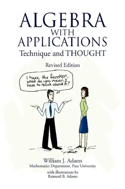 Algebra with Applications by William J. Adams