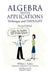 Algebra with Applications by William J. Adams