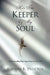 He's the Keeper of My Soul by Aleysha R. Proctor