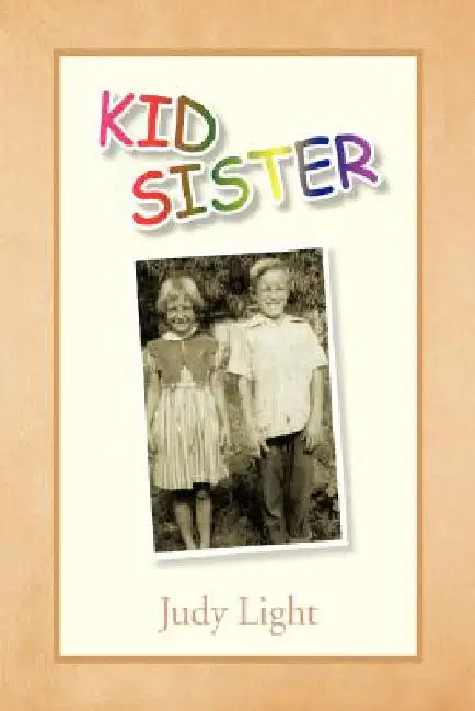 Kid Sister by Judy Light