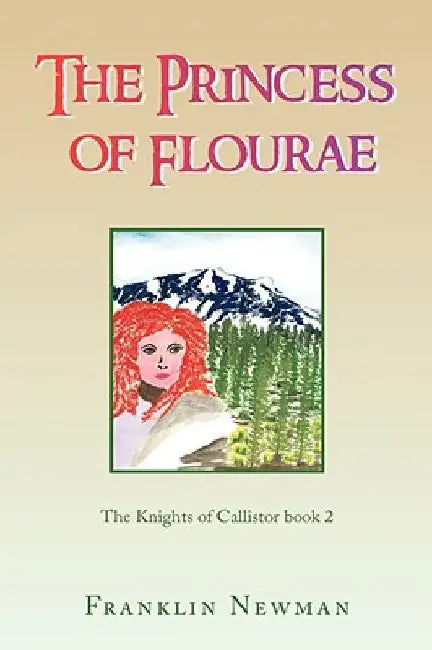 The Princess of Flourae by Franklin Newman