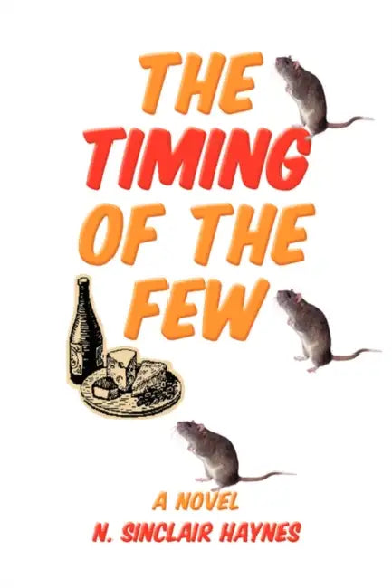 The Timing of The Few by N. Sinclair Haynes