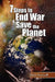 7 Steps to End War & Save the Planet by Steve Ratzlaff