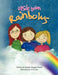 Upside Down Rainbows by Pamelia Morgan Arnold