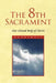 The 8th Sacrament by Anonymous