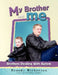 My Brother and Me by Brandy Hickerson