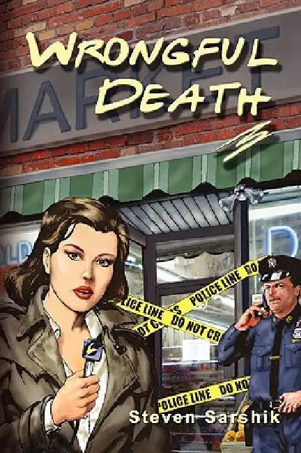 Wrongful Death by Steven Sarshik