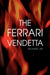 The Ferrari Vendetta by Richard Jay