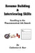 Resume Building & Interviewing Skills by Catherine A. Burr