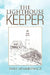 The Lighthouse Keeper by Dixie Adamkiewicz