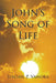 John's Song of Life by Jerome P. Vanora