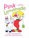 Pink Lemonade by Lois Rekstad