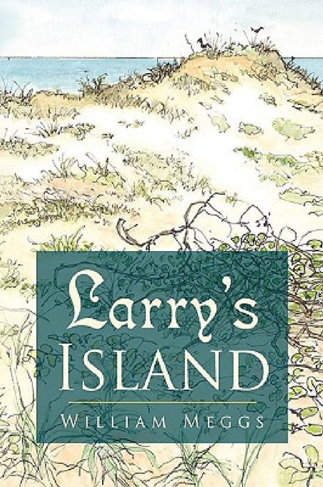 Larry's Island by William Meggs