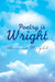 Poetry Is Wright by Bernard Wright