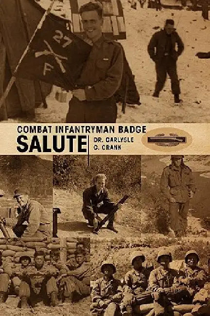 Combat Infantryman Badge by Carlysle C. Crank